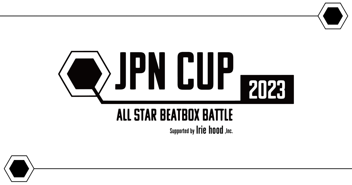 JPN CUP ALL STAR BEATBOX BATTLE